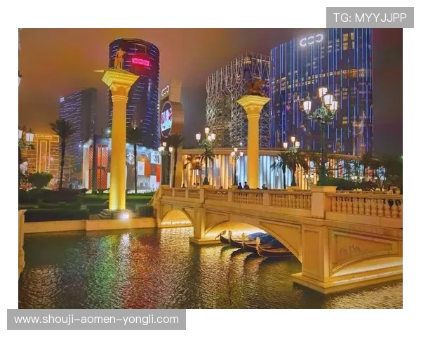 澳门最有名的赌场夜生活指南带你领略夜晚的奢华娱乐与精彩表演体验